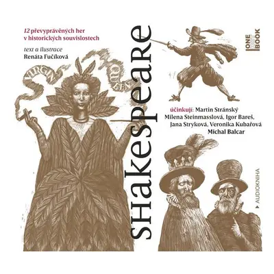 Shakespeare - 12 převyprávěných her v historických souvislostech - CDmp3 - Renáta Fučíková