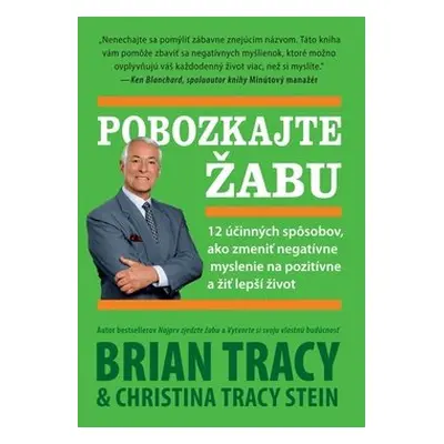 Pobozkajte žabu - Brian Tracy; Kristina Tracy