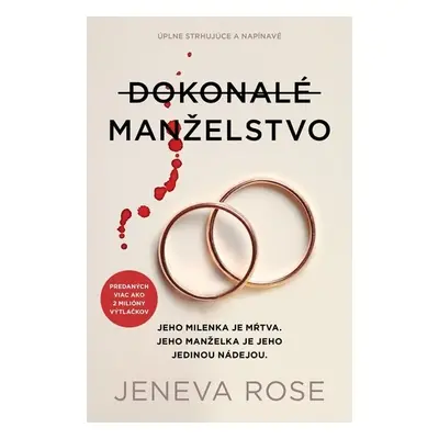 Dokonalé manželstvo - Jeneva Rose