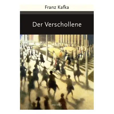 Der Verschollene (Amerika), 1. vydání - Franz Kafka