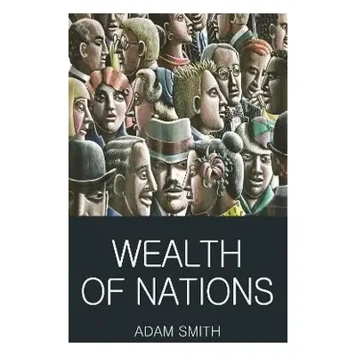 Wealth of Nations - Adam Smith