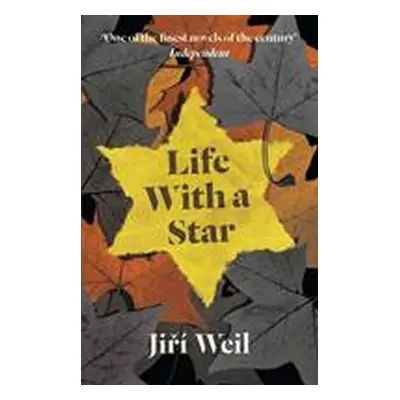 Life with a Star - Jiří Weil