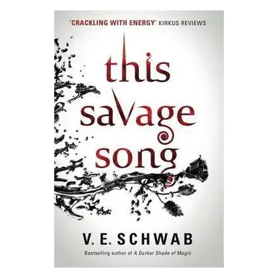 This Savage Song, 1. vydání - Victoria Schwab