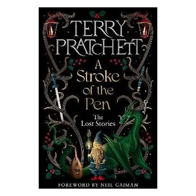 A Stroke of the Pen: The Lost Stories, 1. vydání - Terry Pratchett