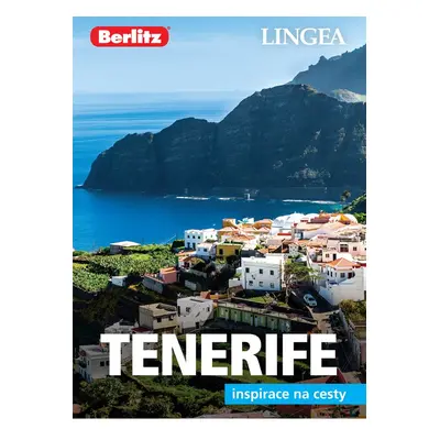 Tenerife - Inspirace na cesty - kolektiv autorů