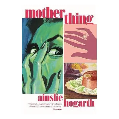 Motherthing - Ainslie Hogarth