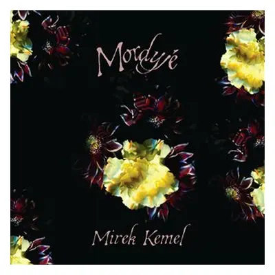 Mordyjé (CD) - Mirek Kemel