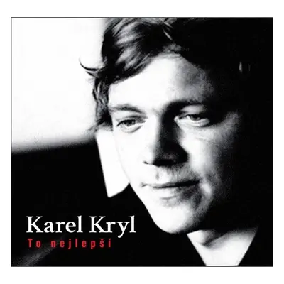 To nejlepší - 2 LP - Karel Kryl