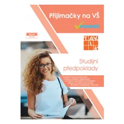 Studijní předpoklady - Přijímačky na vysoké školy