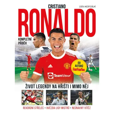 Cristiano Ronaldo – Kompletní příběh - Drew Sleep