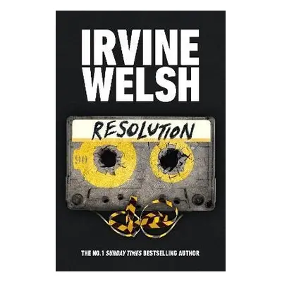 Resolution - Irvine Welsh