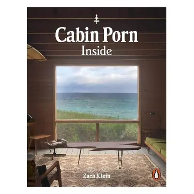 Cabin Porn: Inside - Klein Zach