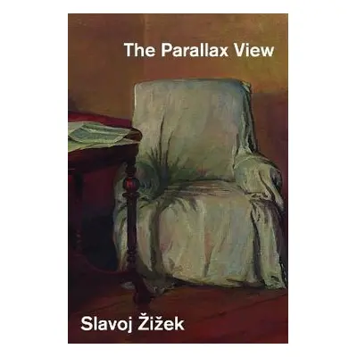 The Parallax View - Slavoj Žižek