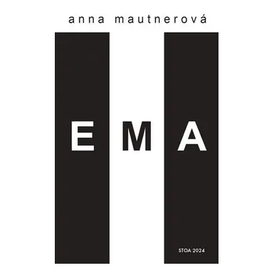 Ema - Anna Mautnerová