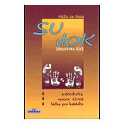 Su Jok - Zdraví na ruce - Ján Pukluš