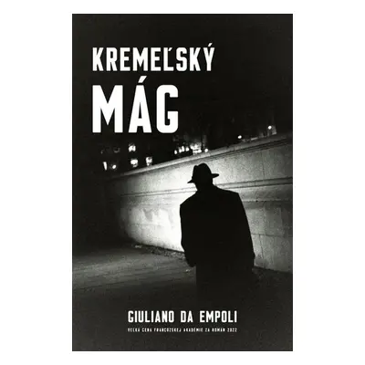 Kremeľský mág - Giuliano Da Empoli