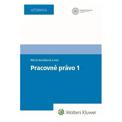 Pracovné právo 1 - Mária Nováková; Barbara Faktor Pavlíková