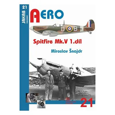 Spitfire Mk. V - 1.díl - Miroslav Šnajdr