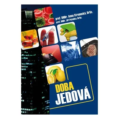 Doba jedová - Anna Strunecká