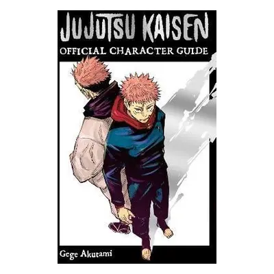 Jujutsu Kaisen: The Official Character Guide - Gege Akutami