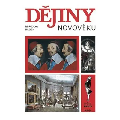 Dějiny novověku pro SŠ - učebnice - Miroslav Hroch