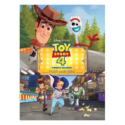 Toy Story 4: Příběh hraček - Příběh podle filmu - kolektiv autorů