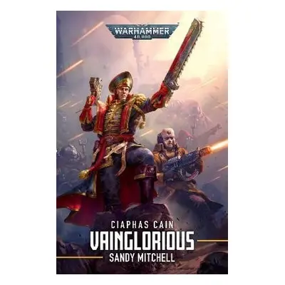 Vainglorious - Sandy Mitchell