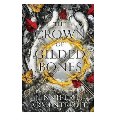 The Crown of Gilded Bones - Jennifer L. Armentrout