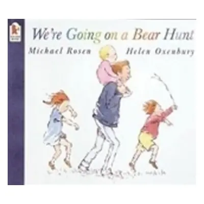 We´re Going on a Bear Hunt, 1. vydání - Michael Rosen