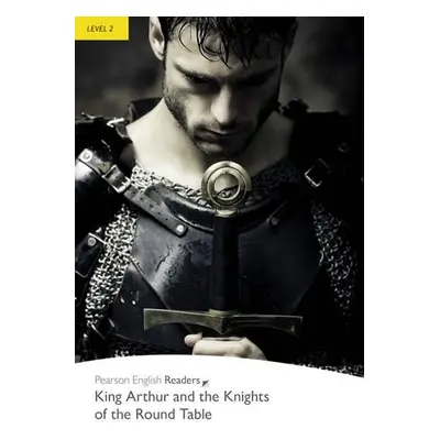 PER | Level 2: King Arthur and the Knights of the Round Table Bk/MP3 Pack - Deborah Tempest