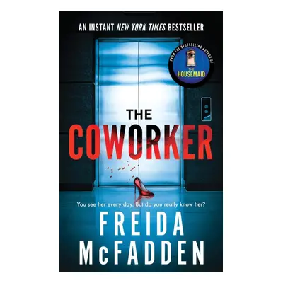 The Coworker - Freida McFadden