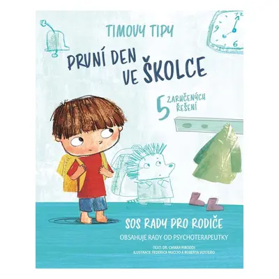 Timovy tipy 3 - První den ve školce - Chiara Piroddi