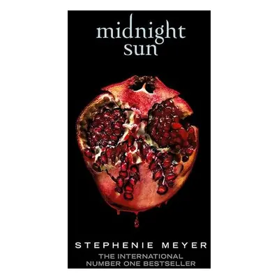 Midnight Sun, 1. vydání - Stephenie Meyer