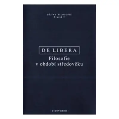 Filosofie v období středověku - Libera Alain De