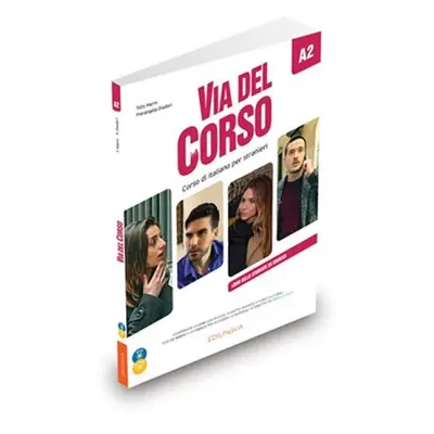 Via del Corso A2 Libro dello studente ed esercizi + CD Audio (2) + DVD video - Telis Marin