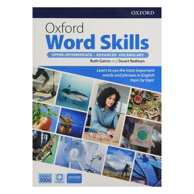 Oxford Word Skills Upper-Intermediate - Advanced: Student´s Pack, 2nd - Ruth Gairns