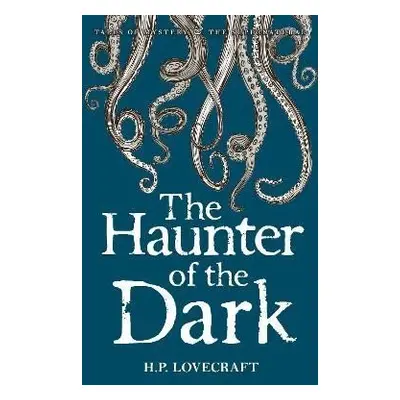 The Haunter of the Dark: Collected Short Stories Volume Three - Howard Phillips Lovecraft