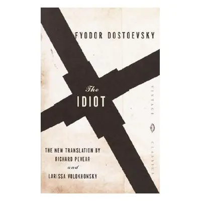 The Idiot, 1. vydání - Fjodor Michajlovič Dostojevskij