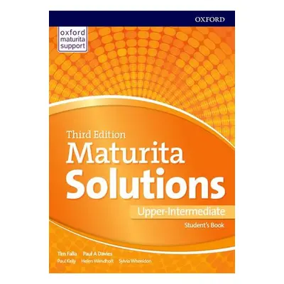 Maturita Solutions, Upper Intermediate Student´s Book (Slovenská verze),3rd - Tim Falla