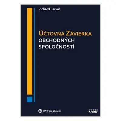 Účtovná závierka obchodných spoločností - Richard Farkaš