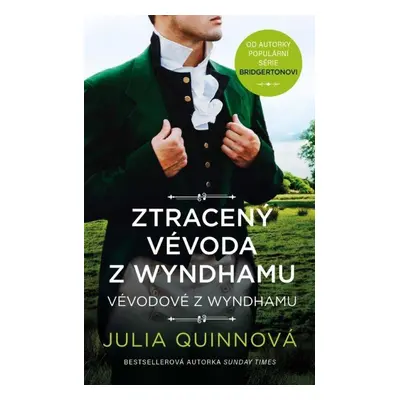 Ztracený vévoda z Wyndhamu - Julia Quinn