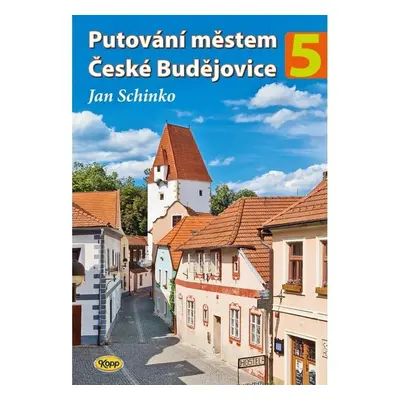 Putování městem České Budějovice 5 - Jan Schinko