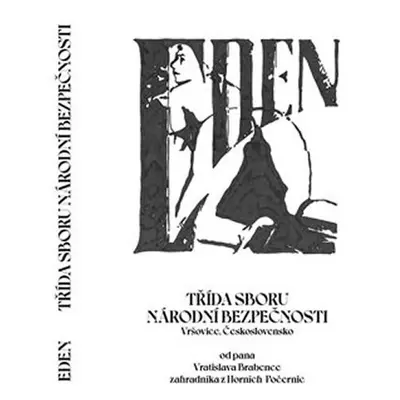 Eden - Třída sboru národní bezpečnosti, Československo - Vratislav Brabenec