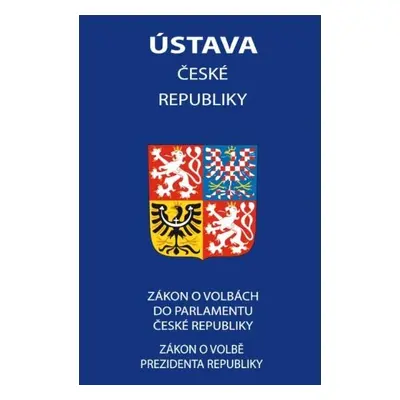 Ústava České republiky 2023 - Zákon o volbě prezidenta republiky, Zákon o volbách do Parlamentu 