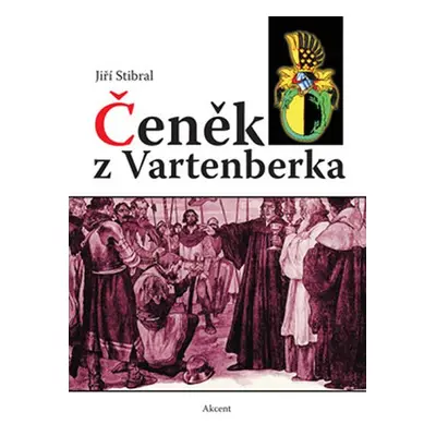 Čeněk z Vartenberka - Jiří Stibral