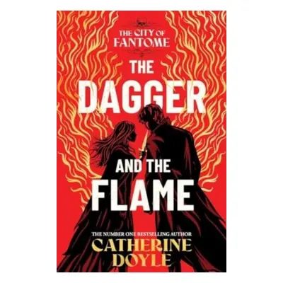 The Dagger and the Flame - Catherine Doyle