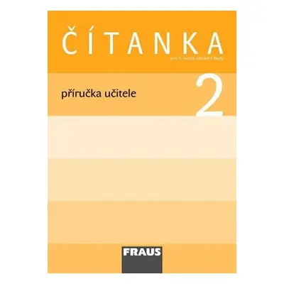 Čítanka 2 pro ZŠ - příručka učitele - kolektiv autorů