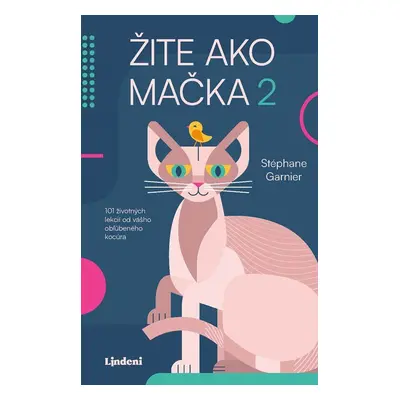 Žite ako mačka 2 - Stéphane Garnier