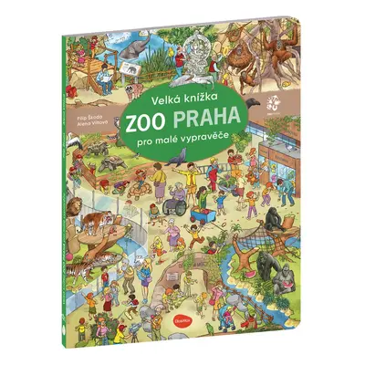 Velká knížka ZOO PRAHA pro malé vypravěče - Filip Škoda