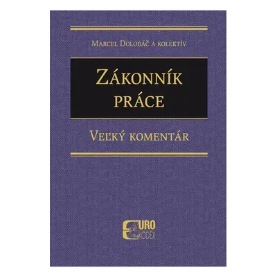 Zákonník práce - Marcel Dolobáč